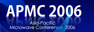 APMC 2006 Asia-Pacific Microwave Conference 2006